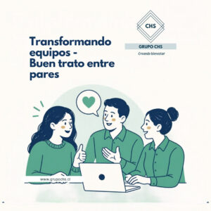 Transformando Equipos - Buen trato entre pares